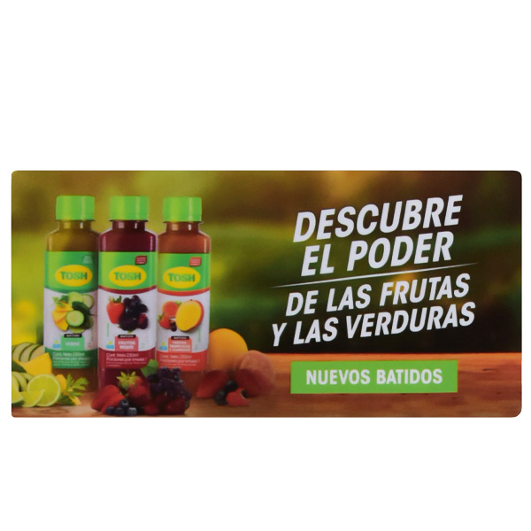 Adhesivo removible publicitario para la marca TOSH con la nueva línea de jugos naturales.